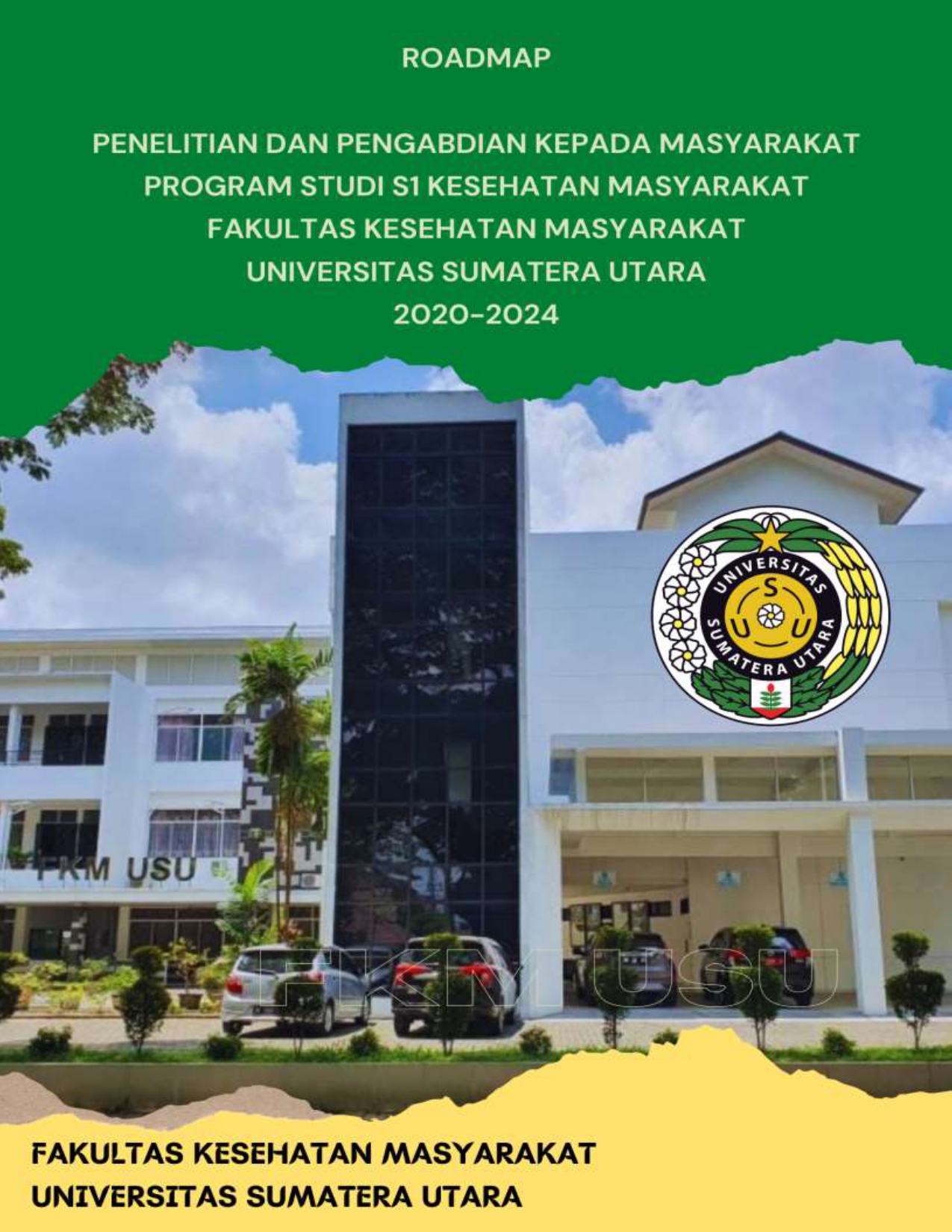 Roadmap Penelitian dan Pengabdian Prodi S1 Kesehatan Masyarakat FKM USU 1 page 0001